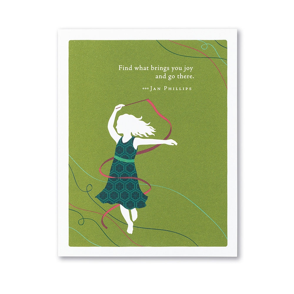 Positively Green, Greeting Card - Birthday, Gifts, Find What Brings You Joy, 242204